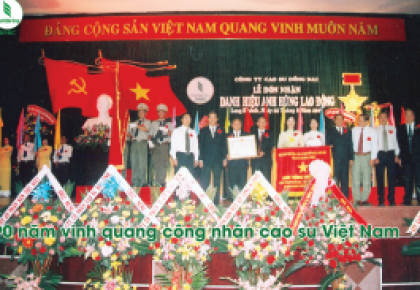 90 năm vinh quang công nhân cao su Việt Nam